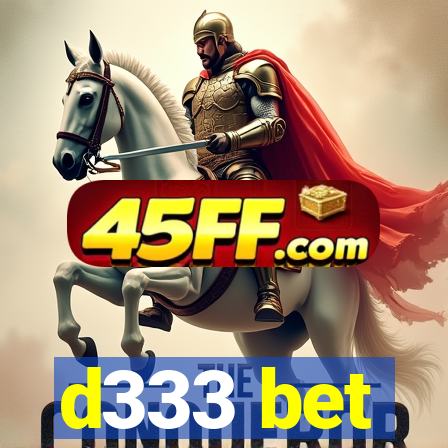 d333 bet